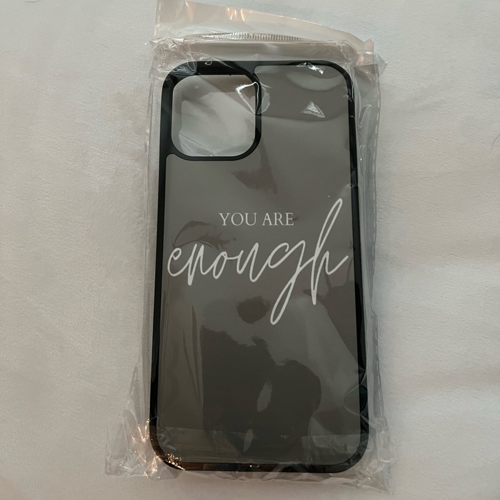 you are enough phone case